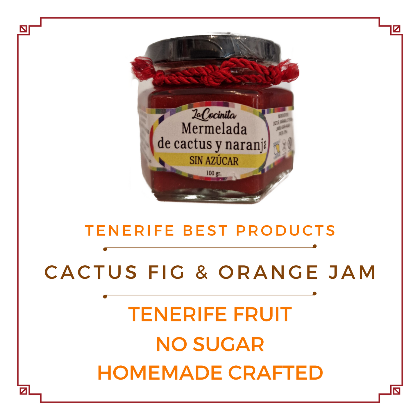NARANJA y CACTUS HIGO 100 gr - MERMELADAS ARTESANALES SIN AZUCAR